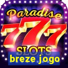 breze jogo